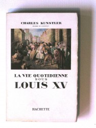 La vie quotidienne sous Louis XV