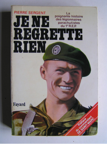 Pierre Sergent - Je ne regrette rien