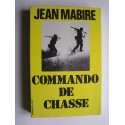 Jean Mabire - Commando de chasse