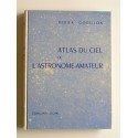 Didier Godillon - Atlas du ciel de l'astronome-amateur