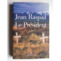 Jean Raspail - Le président