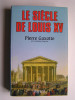 Pierre Gaxotte - Le siècle de Louis XV - Le siècle de Louis XV