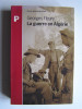 Georges Fleury - La guerre en Algérie. - La guerre en Algérie.