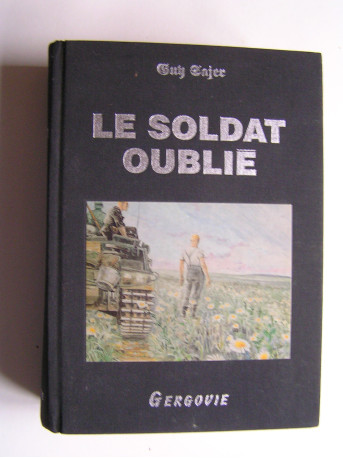 Guy Sajer - Le soldat oublié