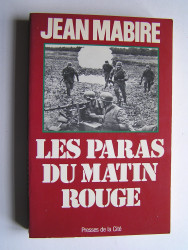 Jean Mabire - Les paras du matin rouge