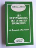 Emmanuel Beau de Loménie - Les responsabilités des dynasties bourgeoises. Tome 1. De Bonaparte à Mac-Mahon - Les responsabilités des dynasties bourgeoises. Tome 1. De Bonaparte à Mac-Mahon