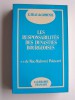 Emmanuel Beau de Loménie - Les responsabilités des dynasties bourgeoises. Tome 2. De Mac-Mahon à Poincaré - Les responsabilités des dynasties bourgeoises. Tome 2. De Mac-Mahon à Poincaré