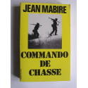 Jean Mabire - Commando de chasse