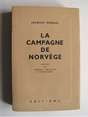 Jacques Mordal - La campagne de Norvège.