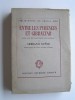 Serrano Suner - Entre les pyrénées et Gibraltar. Dix ans de politique espagnole - Entre les pyrénées et Gibraltar. Dix ans de politique eepagnole