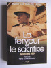 La ferveur et le sacrifice. Indochine 1951