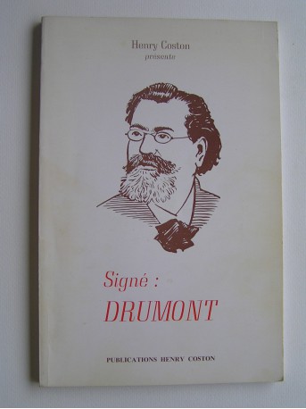 Henry Coston - Signé: Drumont