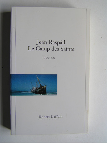 Jean Raspail - Le camp des saints