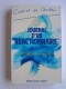 Gabriel Du Chastain - journal d'un réactionnaire. 6 février 1934 - 10 mai 1981