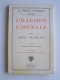 Louis Veuillot - L'illusion libérale