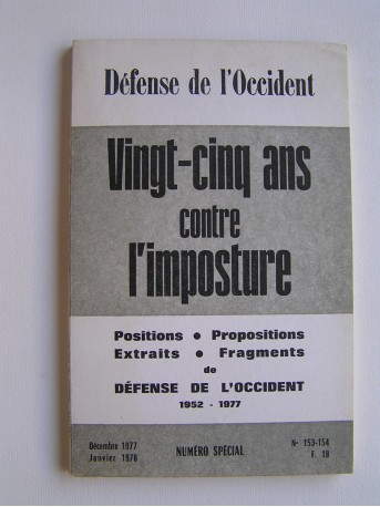 Collectif - Vingt-cinq ans contre l'imposture. Defense de l'Occident N°153-154