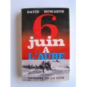 David Howarth - 6 juin à l'aube