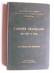 Colonel François-André Paoli - L'Armée française de 1919 à 1939. La phase de fermeté.