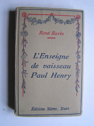 René Bazin - L'Enseigne de vaisseau Paul Henry