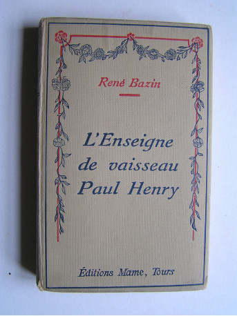 René Bazin - L'Enseigne de vaisseau Paul Henry