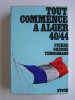 Tout commence à Alger. 40 - 44