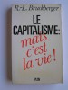 R.L. Bruckberger - Le capitalisme: mais c'est la vie! - Le capitalisme: mais c'est la vie!