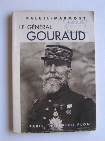 Paluel-Marmont - Le général Gouraud