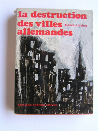 David Irving - La destruction des villes allemandes