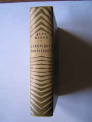 Jean Giono - Chroniques romanesques.