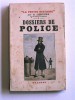 G. Lenotre - Dossiers de police - Dossiers de police