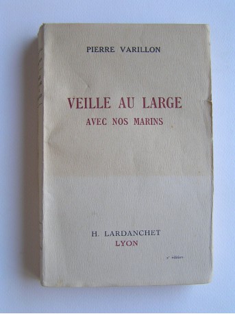 Pierre Varillon - Veille au large avec nos marins