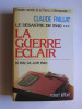 Claude Paillat - Dossiers secrets de la France contemporaine. Tome 5. La guerre éclair. 10 mai - 24 juin 1940 - Dossiers secrets de la France contemporaine. Tome 5. La guerre éclair. 10 mai - 24 juin 1940