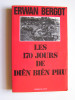 Erwan Bergot - Les 170 jours de Diên Biên Phu - Les 170 jours de Diên Biên Phu