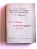 G. Lenotre - Le tribunal révolutionnaire - Le tribunal révolutionnaire