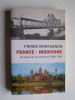 Pierre Montagnon - France - Indochine. Un siècle de vie commune (1858 - 1954)