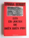 Erwan Bergot - Les 170 jours de Diên Biên Phu