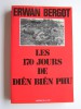 Erwan Bergot - Les 170 jours de Diên Biên Phu