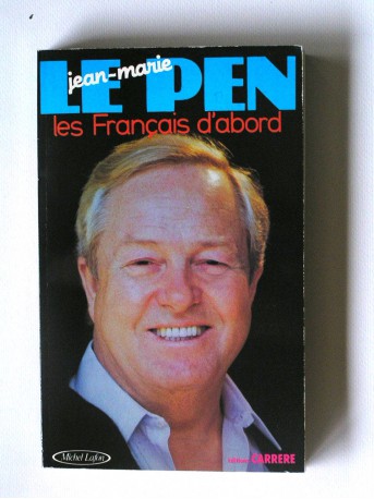 Jean-Marie Le Pen - Les Français d'abord