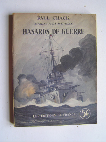 Paul Chack - Hasards de guerre