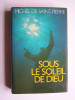 Michel de Saint-Pierre - Sous le soleil de Dieu