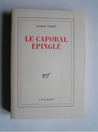 Jacques Perret - Le caporal épinglé