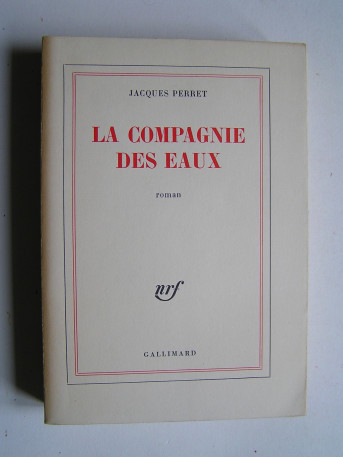 Jacques Perret - La compagnie des eaux.