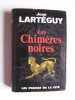 Jean Lartéguy - Les Chimères Noires