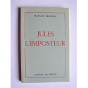François Brigneau - Jules l'imposteur