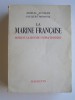 Amiral Paul Auphan - La Marine française pendant la Seconde Guerre mondiale