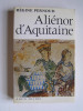 Régine Pernoud - Aliénor d'Aquitaine