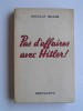 Pas d'affaires avec Hitler