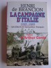 Henri de Brancion - La Campagne d'italie. 1943-1944. Artilleurs et fantassins français - La Campagne d'italie. 1943-1944. Artilleurs et fantassins français