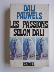 Les passions selon Dali