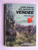 Petite histoire des guerres de Vendée